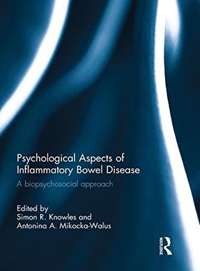 【预订】Psychological Aspects of Inflammatory Bowel Disease