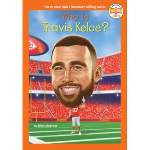 预订 Who is Travis Kelce? 特拉维斯·凯尔西是谁？: 9780593888261