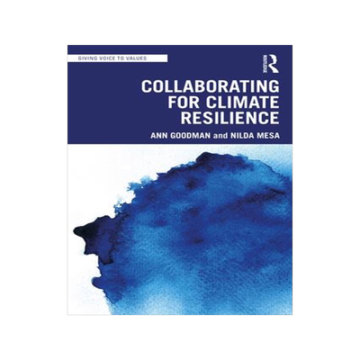 [预订]Collaborating for Climate Resilience 9780367237059