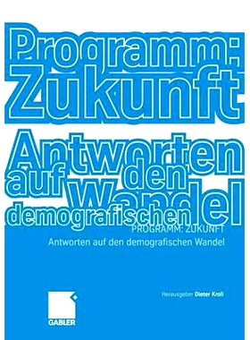 预订 Programm: Zukunft: Antworten auf den demografischen Wandel: 9783834934307