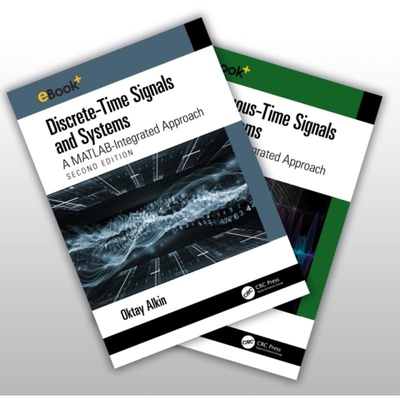 预订 Signals and Systems A MATLAB Integrated Approach Two Volume Set Second Edition 信号与系统：矩阵实验室集成方法 2卷集