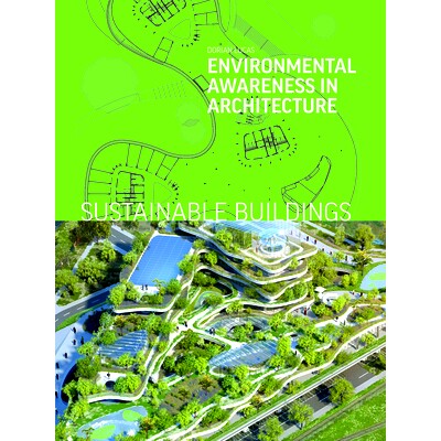 预订 Sustainable Buildings Environmental Awareness In Architectur 建筑中的可持续建筑环境意识: 9783037682913