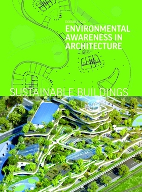 预订 Sustainable Buildings Environmental Awareness In Architectur 建筑中的可持续建筑环境意识: 9783037682913