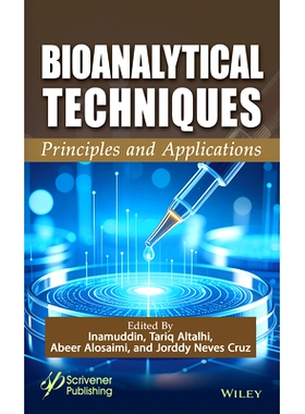 预订 Bioanalytical Techniques: Principles and Applications 生物分析技术：原理与应用: 9781394314102