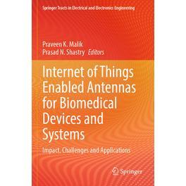 预订 Internet of Things Enabled Antennas for Biomedical Devices and Systems