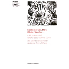 预订 Kandinsky, Klee, Marc, Münter, Werefkin... : e altri espressionisti dalla Fondazione Werner Coninx = und andere Ex