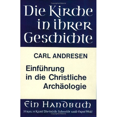 预订 Einführung in die Christliche Archäologie 基督教考古学导论: 9783525523032