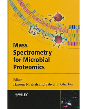 【预订】Mass Spectrometry for Microbial Proteomics