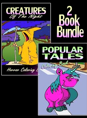 预订 Creatures Of The Night & Popular Tales - Coloring Book (2 Book Bundle): 9781522727354