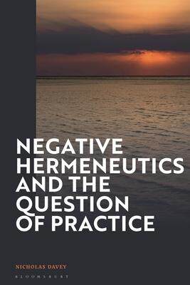 [预订]Negative Hermeneutics and the Question of Practice 9781350347656