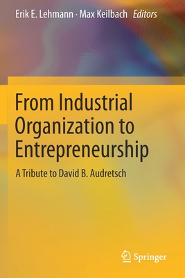 【预订】From Industrial Organization to Entrepreneurship