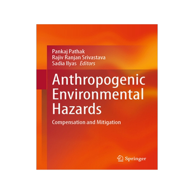 预订 Anthropogenic Environmental Hazards