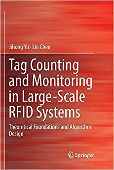 【预售】Tag Counting and Monitoring in Large-Scale Rfid Systems: Theoretical Foundations and Algorithm Design
