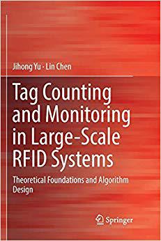 【预售】Tag Counting and Monitoring in Large-Scale Rfid Systems: Theoretical Foundations and Algorithm Design