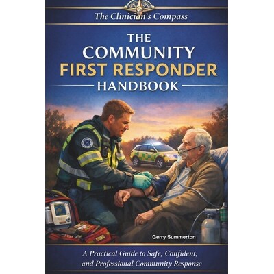 预订 The Community First Responder’s Handbook: A Practical Guide to Safe, Confident, and Professional Community Respons