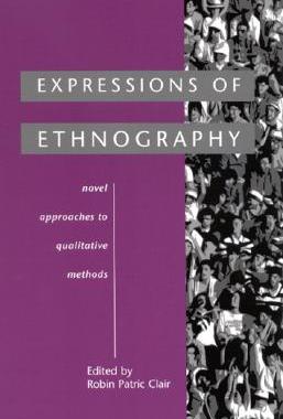 【预售】Expressions of Ethnography: Novel Approaches to Qualitative Methods