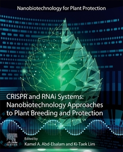Plant Protection and Nanobiotechnology Approaches Systems Crispr Rnai Breeding 预订