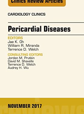 【预订】Pericardial Diseases, An Issue of Cardiology Clinics