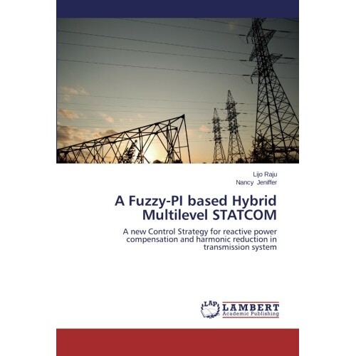预订 A Fuzzy-Pi Based Hybrid Multilevel Statcom: 9783659539596