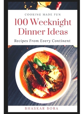 预订 100 Easy Weeknight Dinner Ideas: 9798332977633