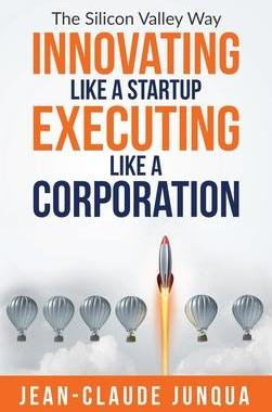 [预订]Innovating Like A Startup Executing Like A Corporation 9781734181456