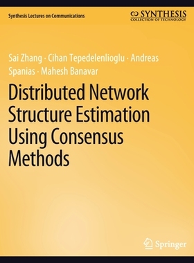 预订 Distributed Network Structure Estimation Using Consensus Methods