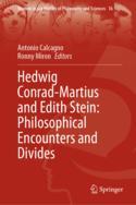 【预订】Hedwig Conrad-Martius and Edith Stein: Philosophical Encounters and  9783031147586 书籍/杂志/报纸 原版其它 原图主图