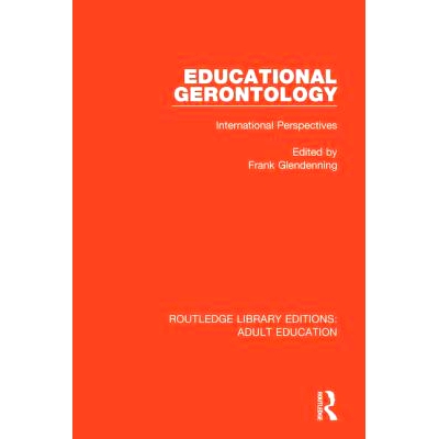 预订 Educational Gerontology: International Perspectives 教育老年学：国际展望: 9781138313057