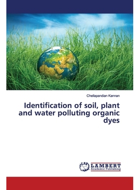 预订 Identification of soil, plant and water polluting organic dyes: 9783330003675