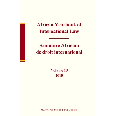 预订 African Yearbook of International Law / Annuaire Africain de droit international, Volume 18 (2010) 非洲国际法年鉴，