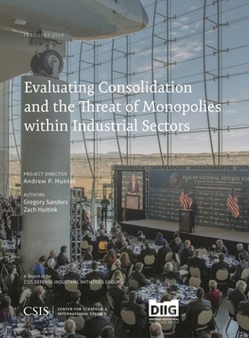 预订 Evaluating Consolidation and the Threat of Monopolies within Industrial Sectors 评估整合与工业部门内垄断的威胁: 978