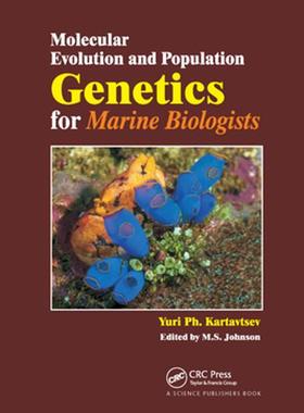 [预订]Molecular Evolution and Population Genetics for Marine Biologists 9780367737887