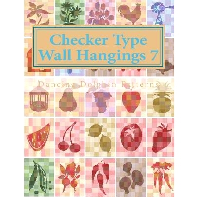 预订 Checker Type Wall Hangings 7: in Plastic Canvas: 9781986218184