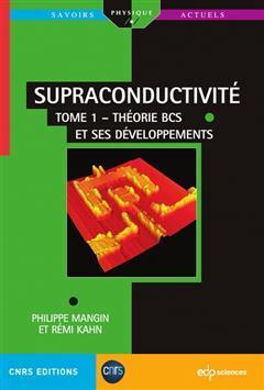 [预订]Supraconductivité, Vol. 1. Théorie BCS et ses développements 9782759826803