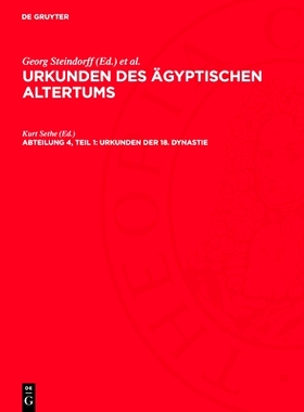 预订 Urkunden Der 18. Dynastie: Text Der Hefte 9-12; Steinuaa-B, Abteilung 4, Teil 1: 9783112777626