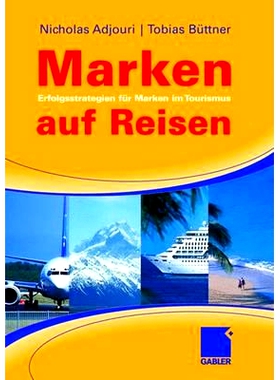 预订 Marken auf Reisen: Erfolgsstrategien für Marken im Tourismus: 9783834905819