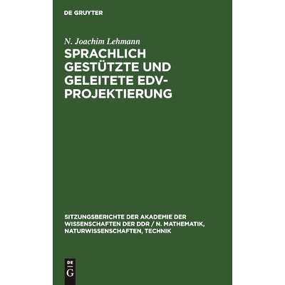 预订 Sprachlich gestützte und geleitete EDV-Projektierung: 9783112503072