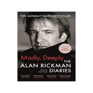 平装版 艾伦瑞克曼日记 斯内普教授 哈利波特 Emma Thompson序 理智与情感 英文原版 Madly, Deeply: The Alan Rickman Diaries