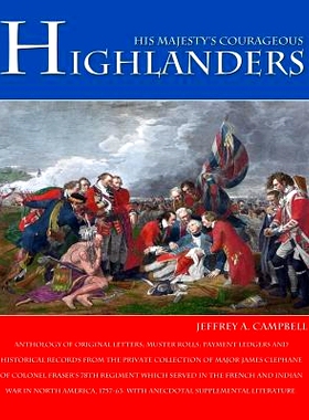 预订 His Majesty’s Courageous Highlanders: 9781499124477