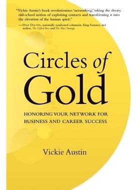预订 Circles of Gold: Honoring Your Network for Business and Career Success: 9780692421710