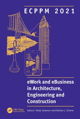 【预订】Ecppm 2021 - Ework and Ebusiness in Architecture, Engineering and Construction: Procee 9781032043289
