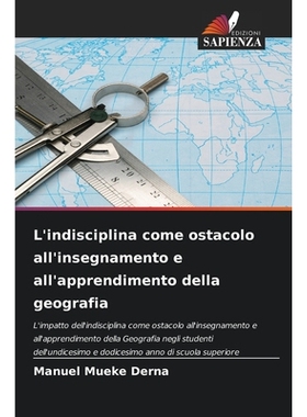 预订 L’indisciplina come ostacolo all’insegnamento e all’apprendimento della geografia: 9786209360411