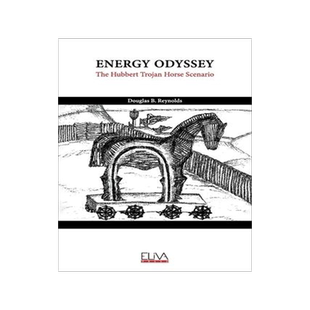 [预订]Energy Odyssey: The Hubbert Trojan Horse Scenario 9781636482521