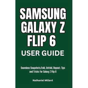 预订 Seamless Tips Snapshots Fold Flip User Tricks for Guide Repeat Unfold and Galaxy Samsung