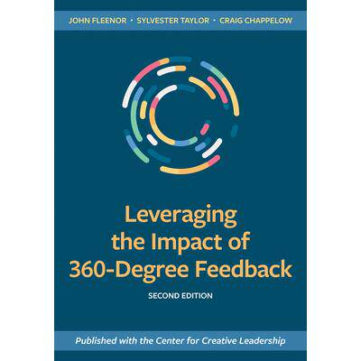 预订 Leveraging the Impact of 360-Degree Feedback, Second Edition利用“ 360度反馈”的影响，*版: 9781523088355