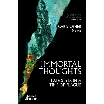 预订 Immortal Thoughts: Late Style In A Time Of Plague: Late Style in a Time of Plague 不朽的思想：瘟疫时代的晚期风格: 9