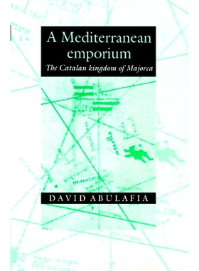 预订 A Mediterranean Emporium: The Catalan Kingdom of Majorca: 9780521894050