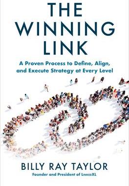 现货The Winning Link: A Proven Process to Define, Align, and Execute Strategy at Every Level 9781264268269