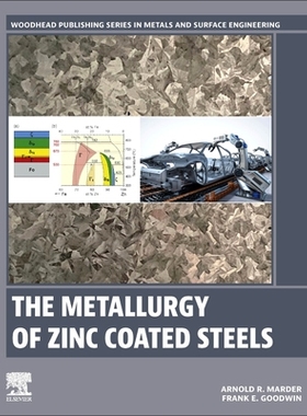 [预订]The Metallurgy of Zinc Coated Steels