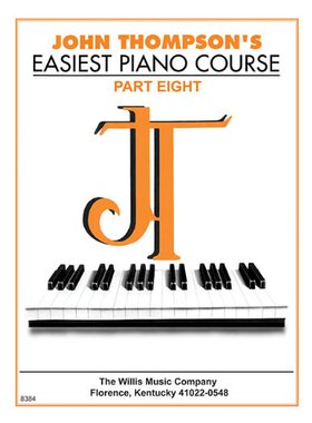 英文原版 John Thompson简易钢琴教程8 John Thompson's Easiest Piano Course - Part 8 - Book